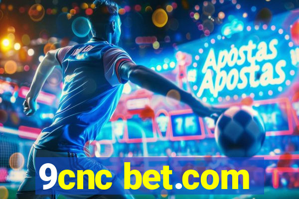 9cnc bet.com